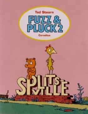 Couverture du produit · Fuzz & Pluck, Tome 2 : Splistville - Fauve d'Angoulême - Prix de la série 2014