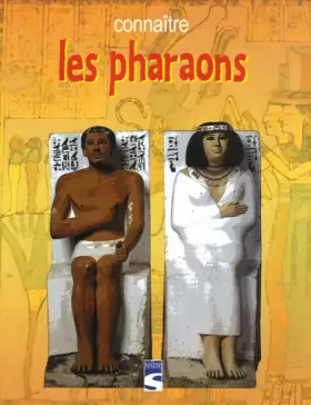 Couverture du produit · Connaître les pharaons