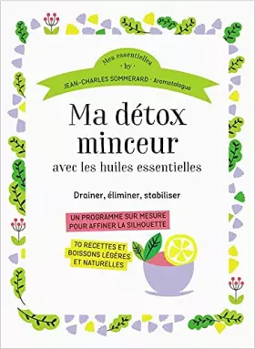Couverture du produit · Ma détox-Minceur avec les huiles essentielles