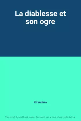 Couverture du produit · La diablesse et son ogre