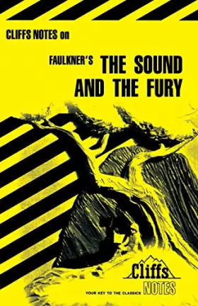 Couverture du produit · CliffsNotes on Faulkner's The Sound and the Fury