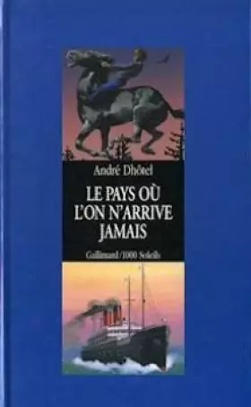 Couverture du produit · PAYS OU L'ON N'ARRIVE   A