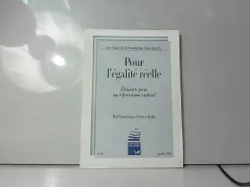 Couverture du produit · Pour l'égalité réelle, (fond. J Jaurès, n°41 juillet 2004)