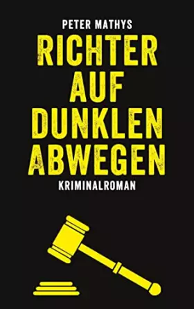 Couverture du produit · Richter auf dunklen Abwegen: Kriminalroman