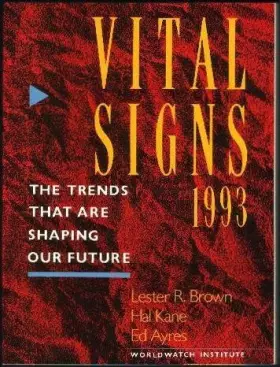 Couverture du produit · Brown: Vital Signs 1993: the Trends That are Shaping Our Future (Paper)