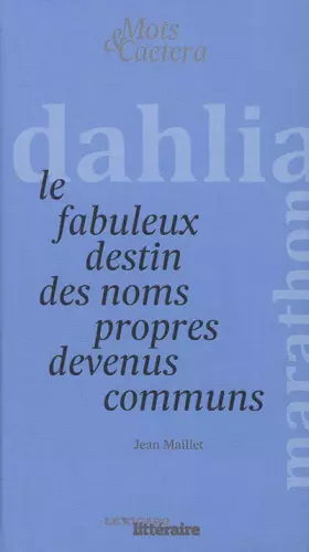 Couverture du produit · Le fabuleux destin des noms propres devenus communs