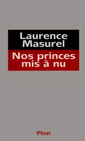 Couverture du produit · Nos princes mis à nu