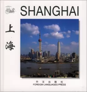 Couverture du produit · Shanghai (Chinese/English edition: FLP China Travel and Tourism)