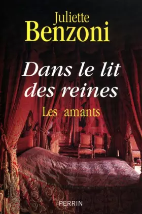Couverture du produit · Dans le lit des reines