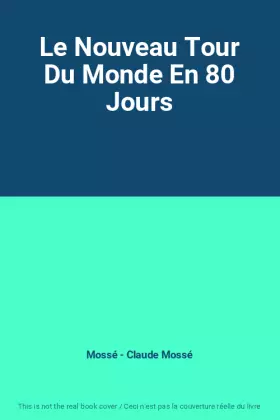 Couverture du produit · Le Nouveau Tour Du Monde En 80 Jours