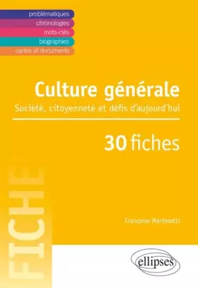Couverture du produit · Culture Générale Société Citoyenneté et Défis d'Aujourd'Hui en 30 Fiches