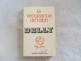 Couverture du produit · La Vengeance de Ralph (Collection Delly)