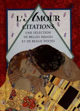 Couverture du produit · L'AMOUR. Citations, une sélection de belles images et de beaux textes