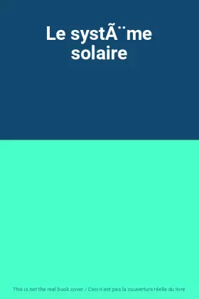 Couverture du produit · Le systÃ¨me solaire