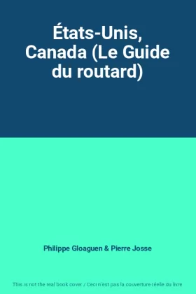 Couverture du produit · États-Unis, Canada (Le Guide du routard)