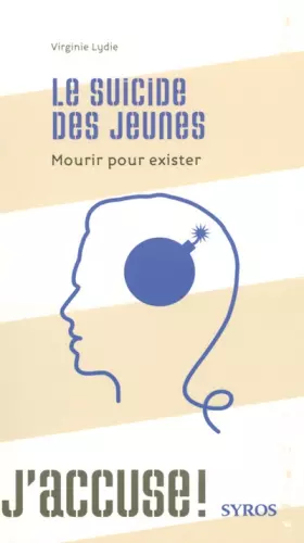 Couverture du produit · Le suicide des jeunes : Mourir pour exister