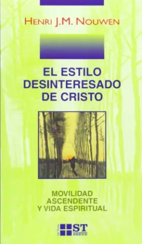Couverture du produit · El estilo desinteresado de Cristo: Movilidad ascendente y vida espiritual