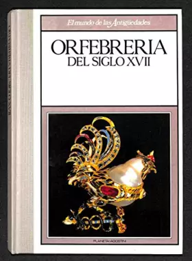 Couverture du produit · Orfebrería del siglo XVII