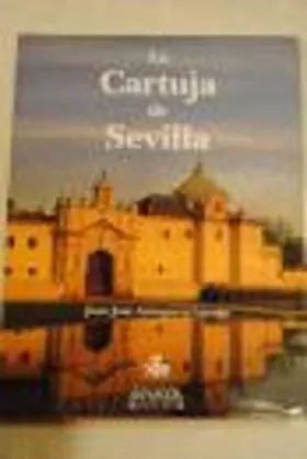 Couverture du produit · Cartuja de Sevilla