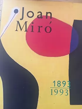 Couverture du produit · Joan Miro - 1893-1993 (Spanish Edition)