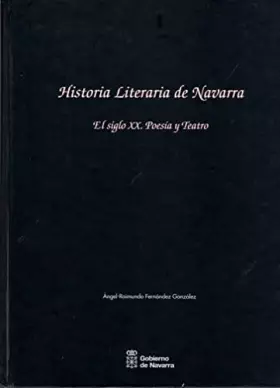 Couverture du produit · Historia literaria de Navarra (vol.I): siglo XX, poesia y teatro