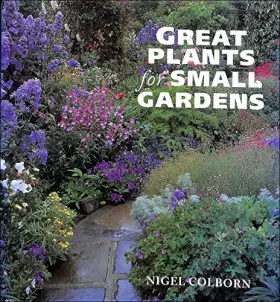 Couverture du produit · Great Plants for Small Gardens