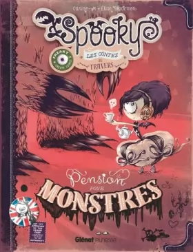 Couverture du produit · Spooky & les contes de travers - Tome 01: Pension pour monstres