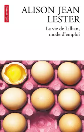 Couverture du produit · La vie de Lillian, mode d'emploi