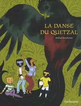 Couverture du produit · La danse du Quetzal