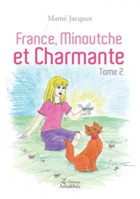 Couverture du produit · France MINOUTCHE ET CHARMANTE TOME 2