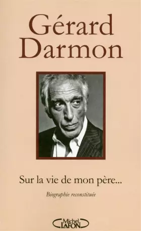 Couverture du produit · Sur la vie de mon père...