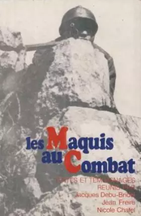 Couverture du produit · les maquis au combat