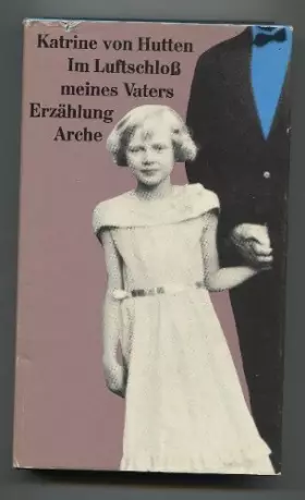 Couverture du produit · Title: Im Luftschloss meines Vaters Erzahlung German Edit