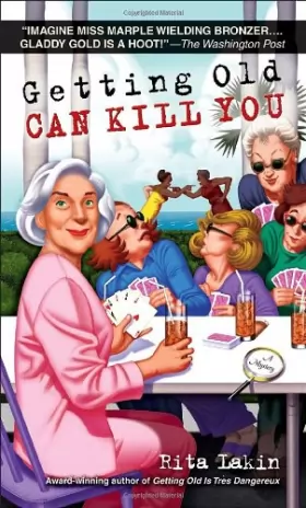 Couverture du produit · Getting Old Can Kill You: A Mystery