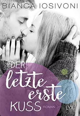 Couverture du produit · Der letzte erste Kuss: Roman