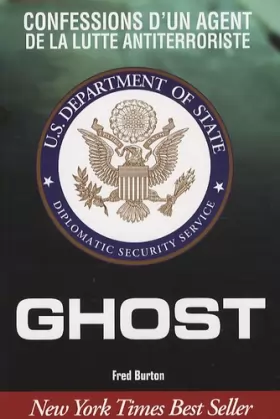 Couverture du produit · Ghost : Confessions d'un agent de la lutte antiterroriste