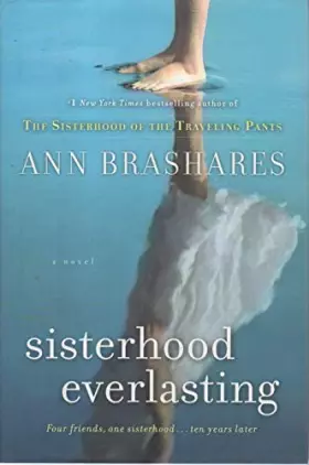 Couverture du produit · Sisterhood Everlasting (Sisterhood of the Traveling Pants): A Novel