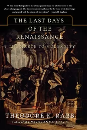 Couverture du produit · The Last Days of the Renaissance: And the March to Modernity