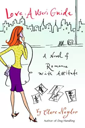 Couverture du produit · Love: A User's Guide: A Novel
