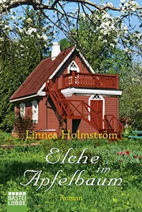 Couverture du produit · Holmström, L: Elche im Apfelbaum