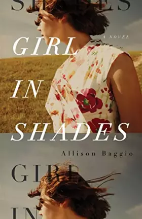 Couverture du produit · Girl in Shades: A Novel
