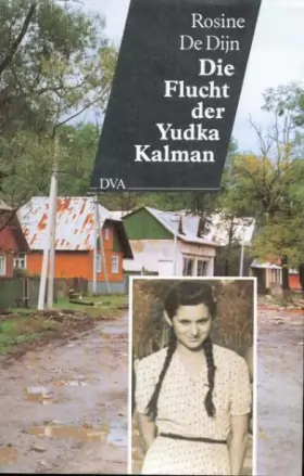 Couverture du produit · Die Flucht der Yudka Kalman 1941 - 1950