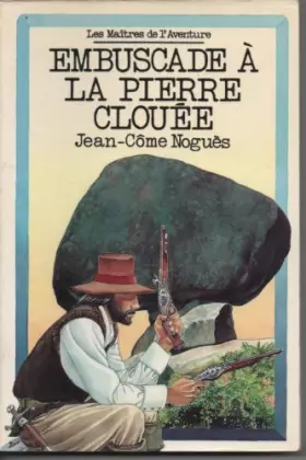 Couverture du produit · Embuscade à la Pierre clouée