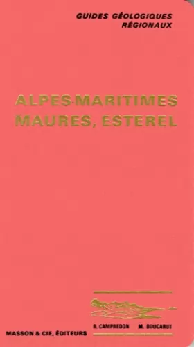 Couverture du produit · Guides géologiques : Alpes-Maritimes - Maures - Esterel