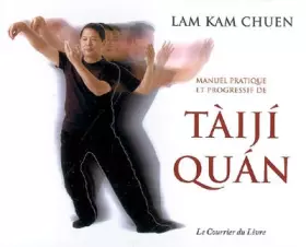 Couverture du produit · Manuel pratique et progressif de Taiji Quan