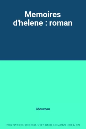 Couverture du produit · Memoires d'helene : roman