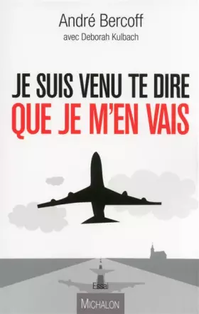 Couverture du produit · Je suis venu te dire que je m'en vais