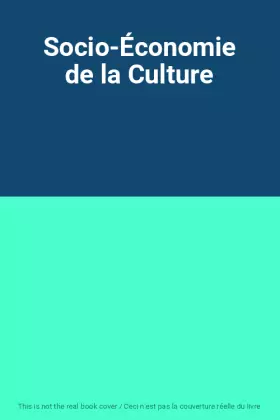 Couverture du produit · Socio-Économie de la Culture