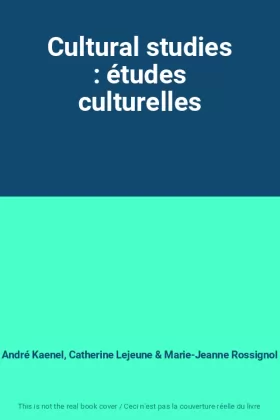 Couverture du produit · Cultural studies : études culturelles