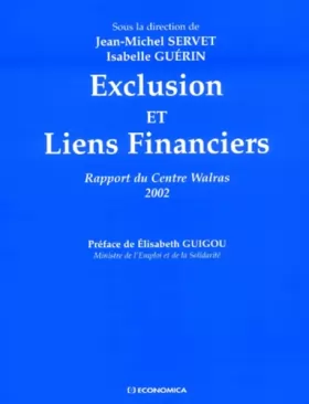 Couverture du produit · Exclusion et liens financiers : Rapport du Centre Walras 2002